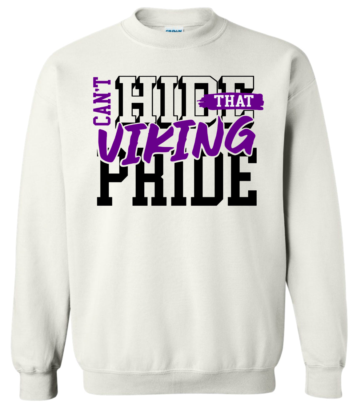 Crew Neck White Can’t Hide Viking Pride