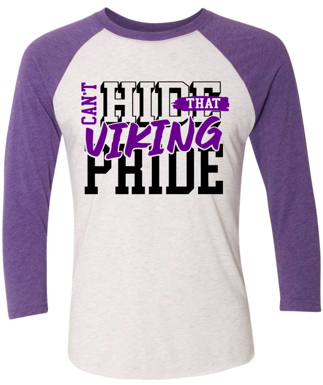 Long Sleeve 3/4 sleeve Can’t Hide Viking Pride